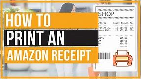 How To Download and Print Amazon Receipt (Invoice)
