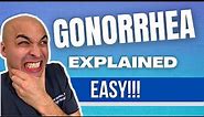 Gonorrhea Explained! | Gonorrhea Symptoms, Diagnosis, and Treatment