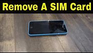 How To Remove An iPhone SIM Card-Easy Tutorial