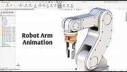 How to make Robot Arm animation with solidworks