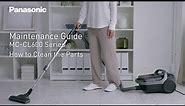 Maintenance Guide 1 | Bagless Canister Vacuum Cleaner MC-CL600 Series (Global) [Panasonic]