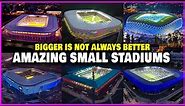 AMAZING Small Stadiums across Europe - Satisfying to watch 😍