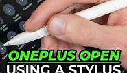 How to use a stylus on the OnePlus Open #OnePlus #oneplusopen #android