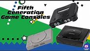 A short History of the Fifth Generation Consoles