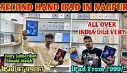 Unbelievable Deals: Second Hand iPads in Nagpur - Your Ultimate Buying Guide | Used iPad In Nagpur