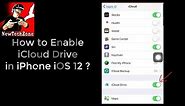 How to Enable iCloud Drive in iPhone iOS 12 ?