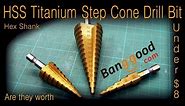 HSS Titanium Step Cone Drill Bit Hex Shank Hole Cutter from banggood [unbox/review/test]