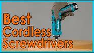 Best Cordless Screwdrivers | Top 5 Cordless Screwdrivers Review