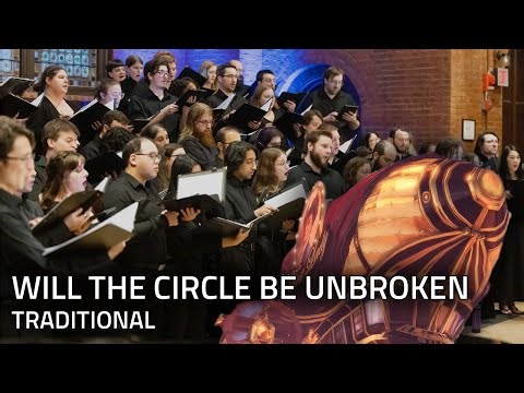 Will the Circle Be Unbroken (As heard in BioShock: Infinite) | WMGSO's 2025 Choir Concert
