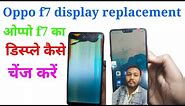 Oppo f7 display replacement | how to replace Oppo F7 folder