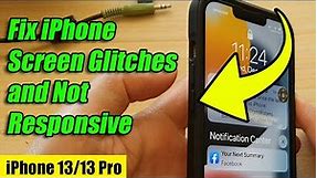 iPhone 13/13 Pro: How to Fix iPhone Screen Glitches and Not Responsive