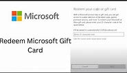 How to Redeem Microsoft Gift Card? Redeem Microsoft Gift Card & Code on Microsoft Store | Microsoft