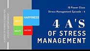 4 A’s OF STRESS MANAGEMENT | Stress Management | Part - 4 | Power Class 10 | Dr Swati Tiwari (2020)