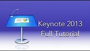 Keynote 2013 Full Tutorial