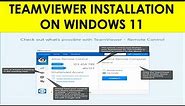 TeamViewer installation on windows 11 | How to Install Team Viewer Windows 11 | What is TeamViewer