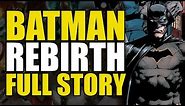 Batman Rebirth: Full Story