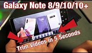 How to Trim Videos w/ Built-In Video Editor on Galaxy Note 8, Note 9, Note 10, Note 10 Plus