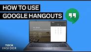 How To Use Google Hangouts