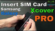 Samsung Galaxy Xcover Pro Insert The SIM Card