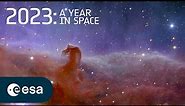 2023: ESA’s year in space