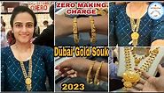 ALL ITEMS ZERO MAKING CHARGE | Latest Necklaces and Bangles designs of 2023 | DUBAI GOLD
