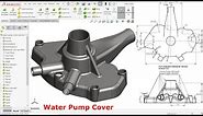 Water Pump Cover in Solidworks | Solidworks Advanced Exercise 161