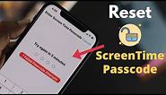 Fixed: Forgot iPhone Screen Time Passcode! [Recover & Reset]