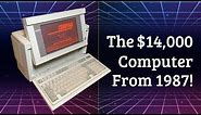The $14,000 Computer From 1987 - Compaq Portable 386 !