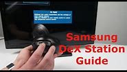 Samsung DeX Station | Setup and Starter Guide
