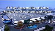 Huawei, Midea Group, and China Unicom Build 5G Smart Factory