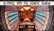 Olympus 8mm Fisheye Review // De-Fishing Examples