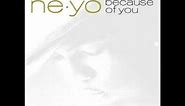 Ne-Yo - Because Of You