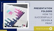 How To Successfully Design & Print Presentation Folders