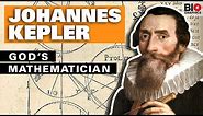 Johannes Kepler: God’s Mathematician