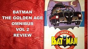 Batman: The Golden Age DC Omnibus Vol. 2 Review