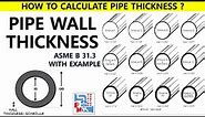 PIPE WALL THICKNESS CALCULATION | ASME B 31.3 | EXAMPLE | PIPING MANTRA |