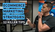 eCommerce Marketing Strategies - 12 Killer Tips | Marketing 360