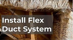 [Quick How-to] Install Flex Duct System, Easy DIY HVAC ductwork, realignment