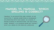 Manuel vs. Manual - Which Spelling Is Correct?