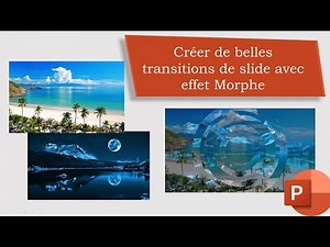 Animation PowerPoint #11 : Créer de belle transition de slide avec effet morphe -PowerPoint