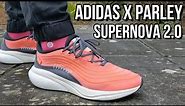 ADIDAS SUPERNOVA 2 X PARLEY REVIEW - On feet, comfort, weight, breathability & price review