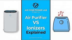 Air Purifier Vs Ionizer (What's The Difference & Are Ionizers Safe?)