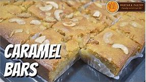 CARAMEL BARS | How to Make Caramel Bars ala Max’s | Ep. 69 | Mortar and Pastry