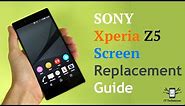 Sony Xperia Z5 screen replacement / Z5 Premium LCD replacement