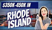 What can you get for $350,000 to $450,000 in Rhode Island? Map overview
