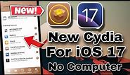 New Cydia for iOS 17 - iOS 15 no Computer no Jailbroken | How to get Cydia for iOS 17