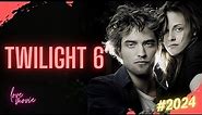 Will There Be A 6th Twilight Movie? Twilight 6 Release Date! 2024 Movie News!
