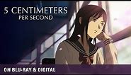 Makoto Shinkai - 5 CENTIMETERS PER SECOND | On Blu-ray & Digital