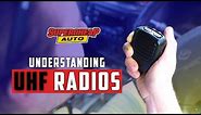 Understanding UHF Radios