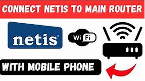 How to Connect Netis Router to another router | How to Configure Netis Router | English